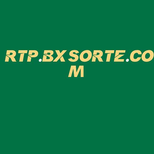 Logo da RTP.BXSORTE